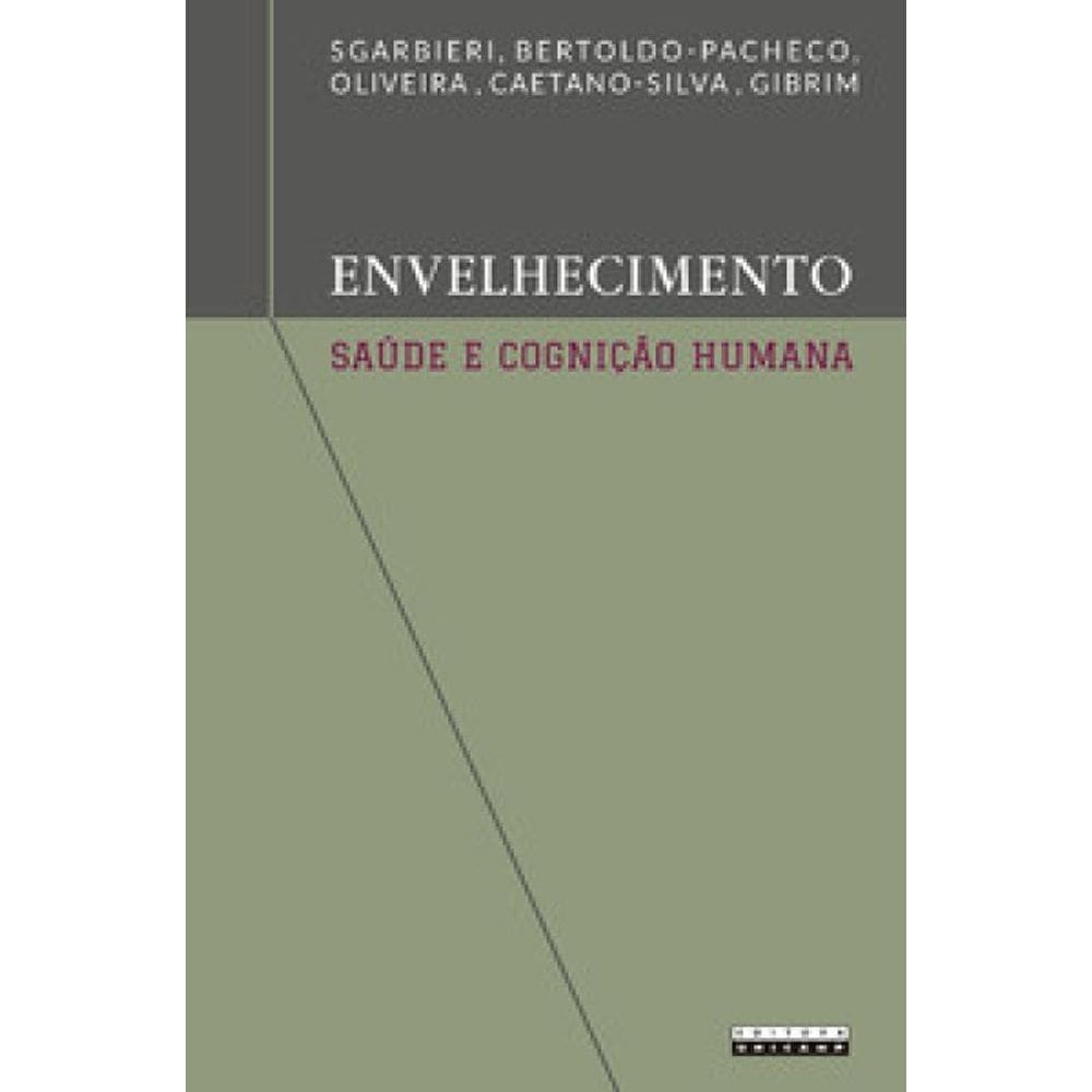 Envelhecimento, Saúde E Cognição Humana: Importância Da Dieta, Da Genética E Do Estilo De Vida