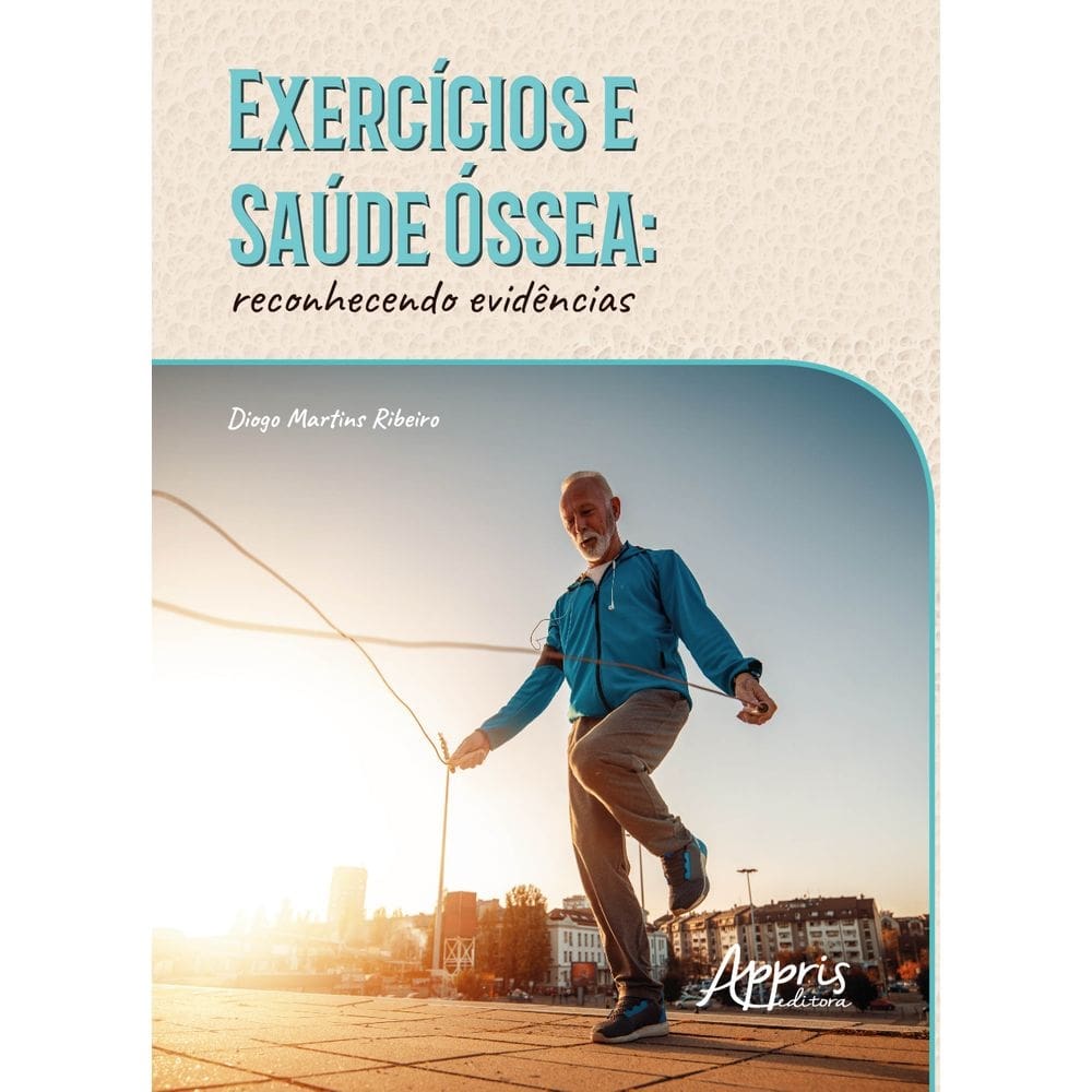 Exercícios e saúde óssea