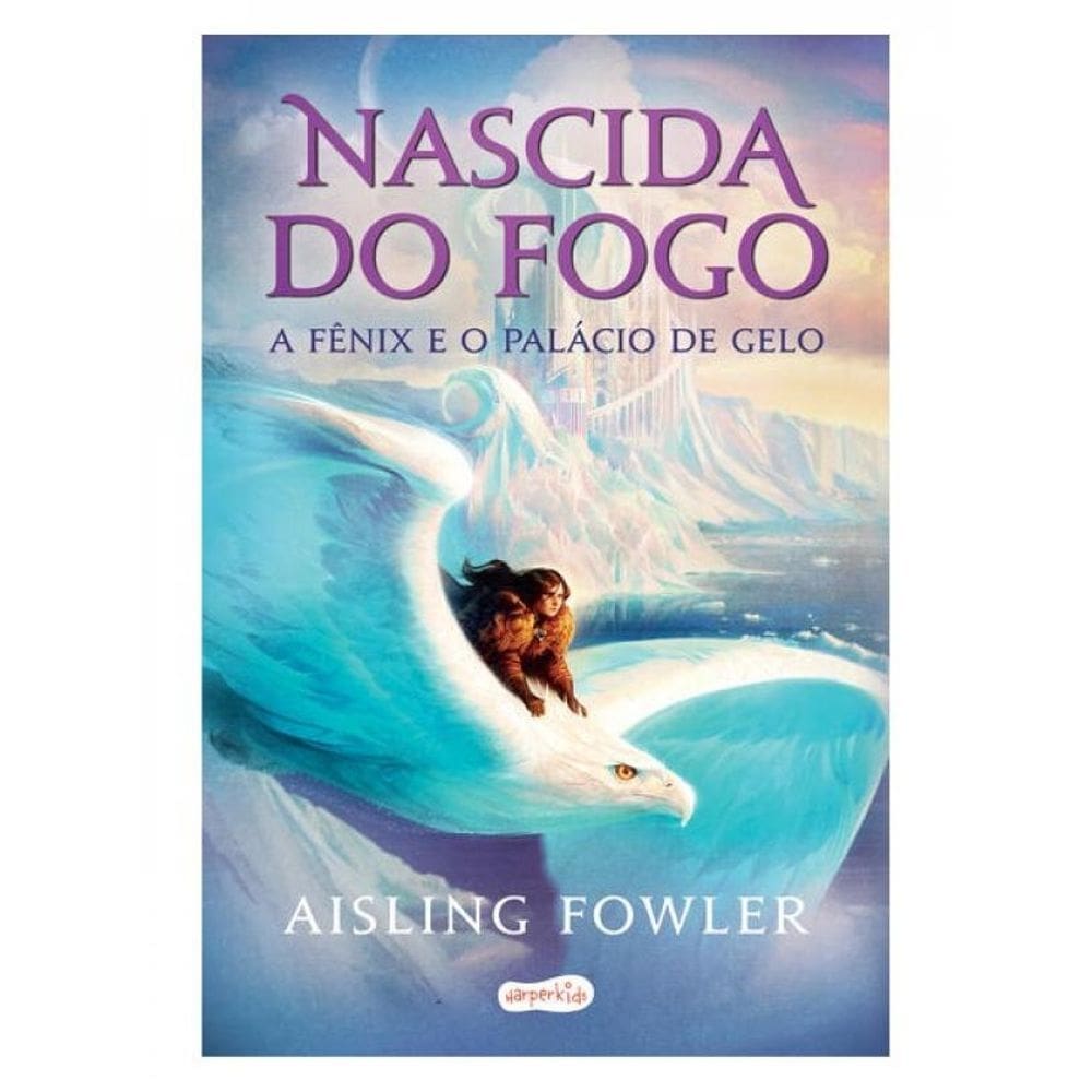 Nascida Do Fogo: A Fênix E O Palácio De Gelo
