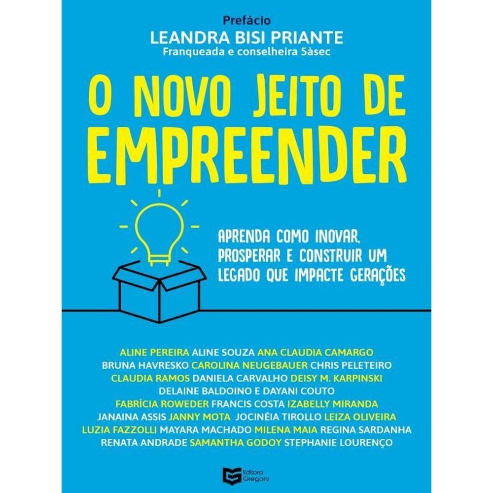 O Novo Jeito De Empreender