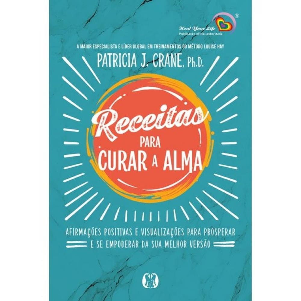 Receitas Para Curar A Alma