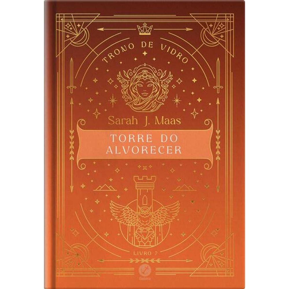 Trono de Vidro: Torre do Alvorecer (Vol. 7 Edição Especial)