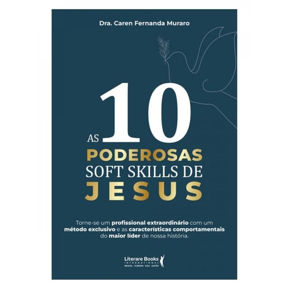As 10 Poderosas Soft Skills De Jesus