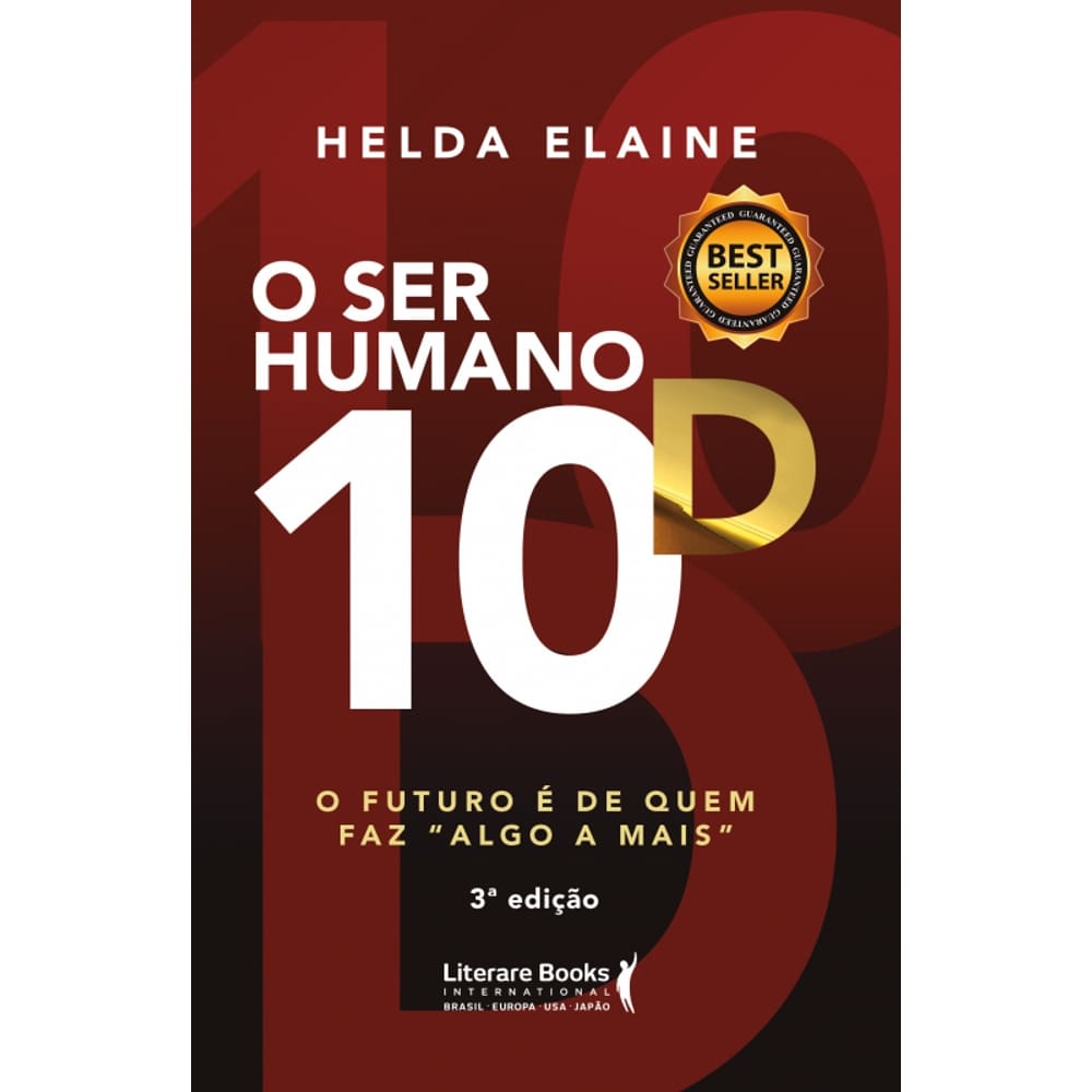 O ser humano 10D: O Futuro é De Quem Faz ” Algo a Mais”