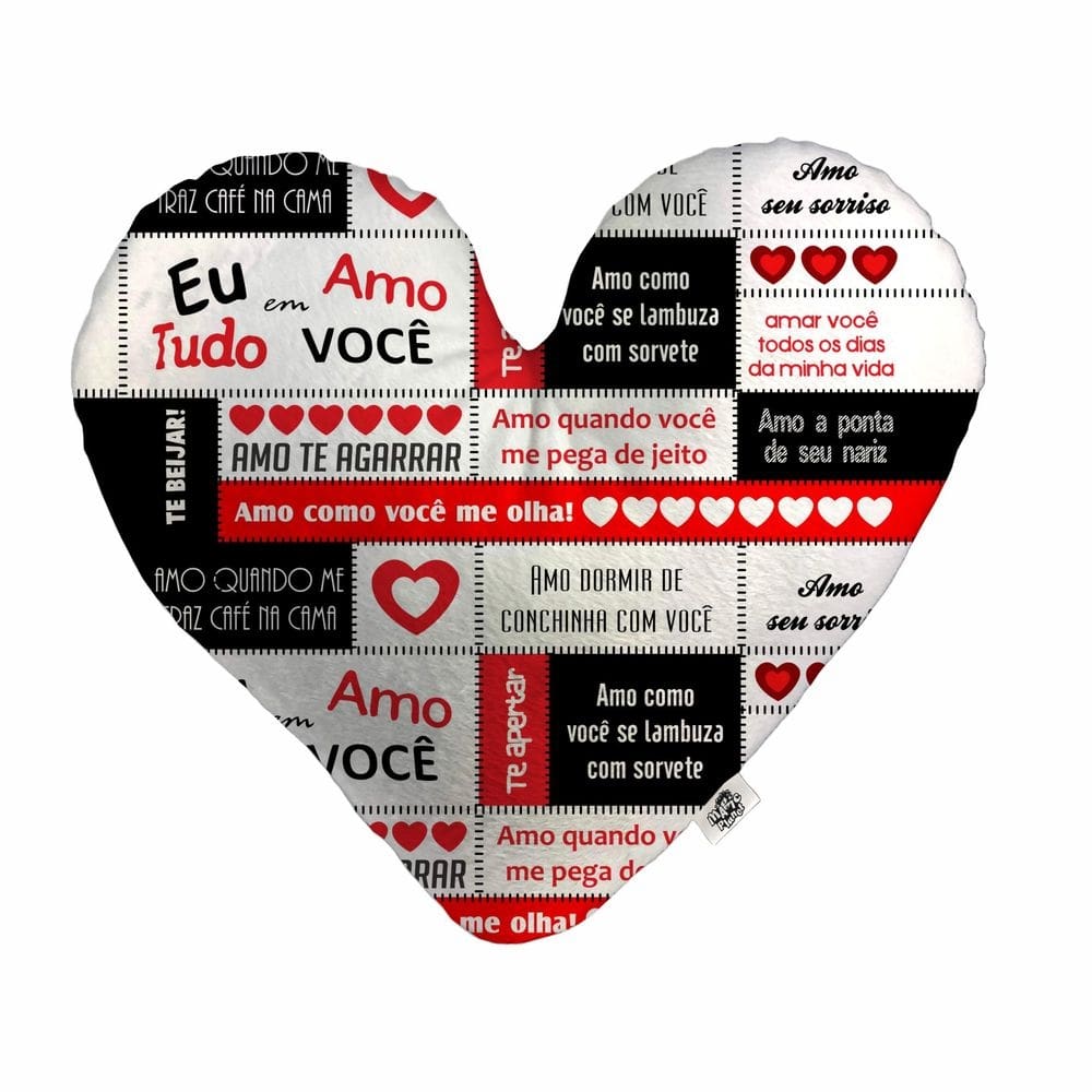 Almofada Coração Pelúcia Eu Amo Tudo em Você Namorados Tamanho:M