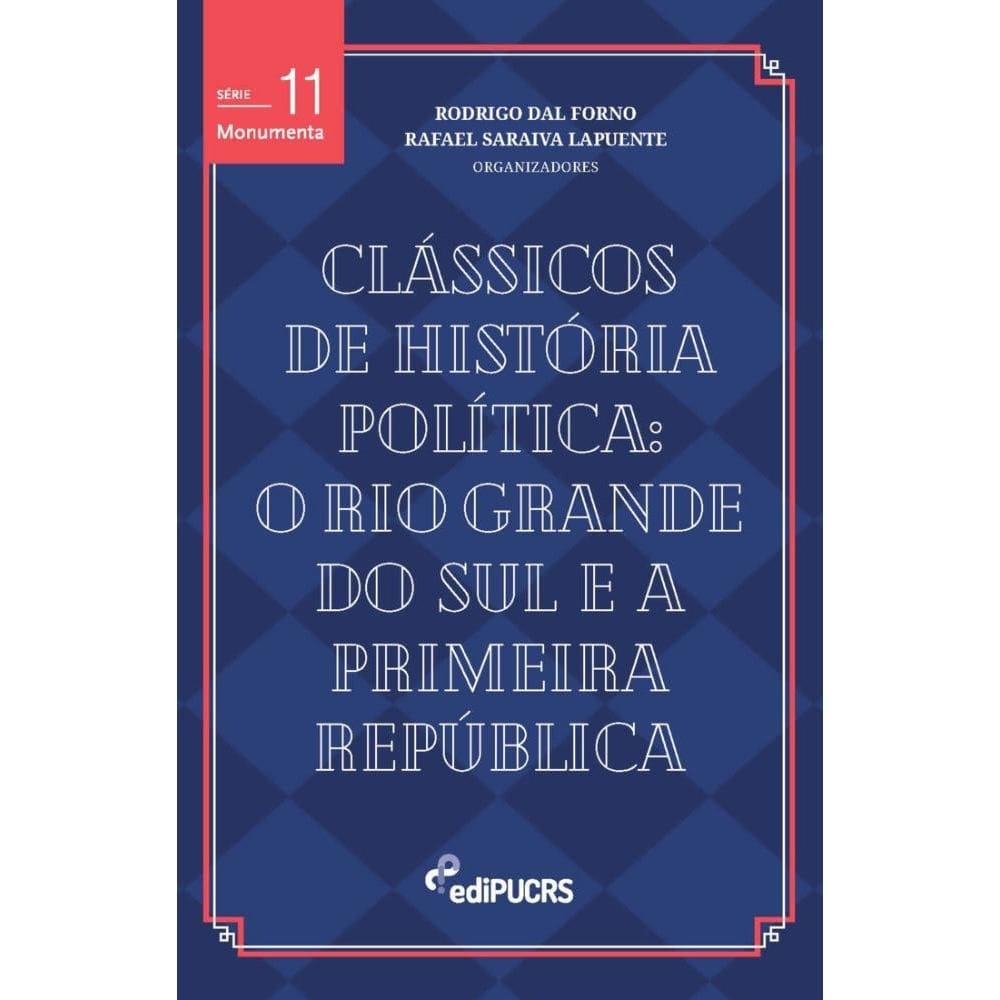 Clássicos de história política: o Rio Grande do Sul e a primeira república