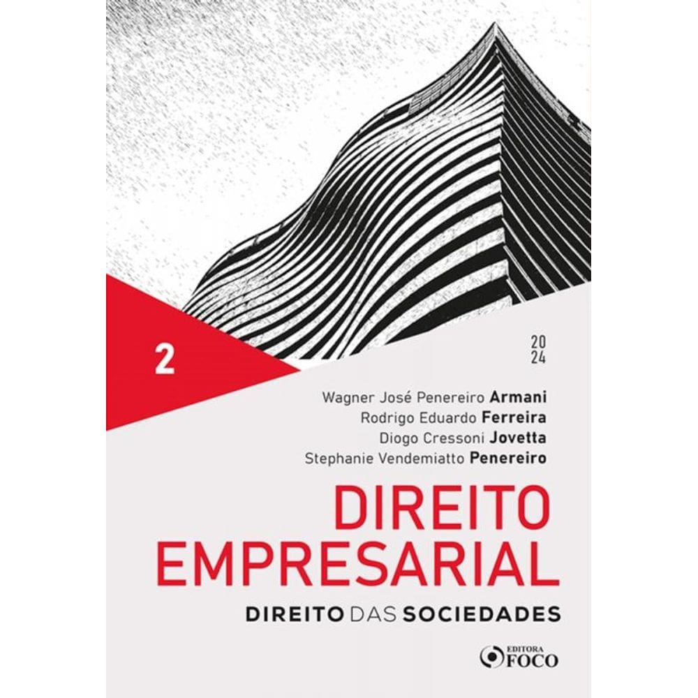 Direito Empresarial - Direito Das Sociedades - 1ª Ed - 2024 - Volume 2