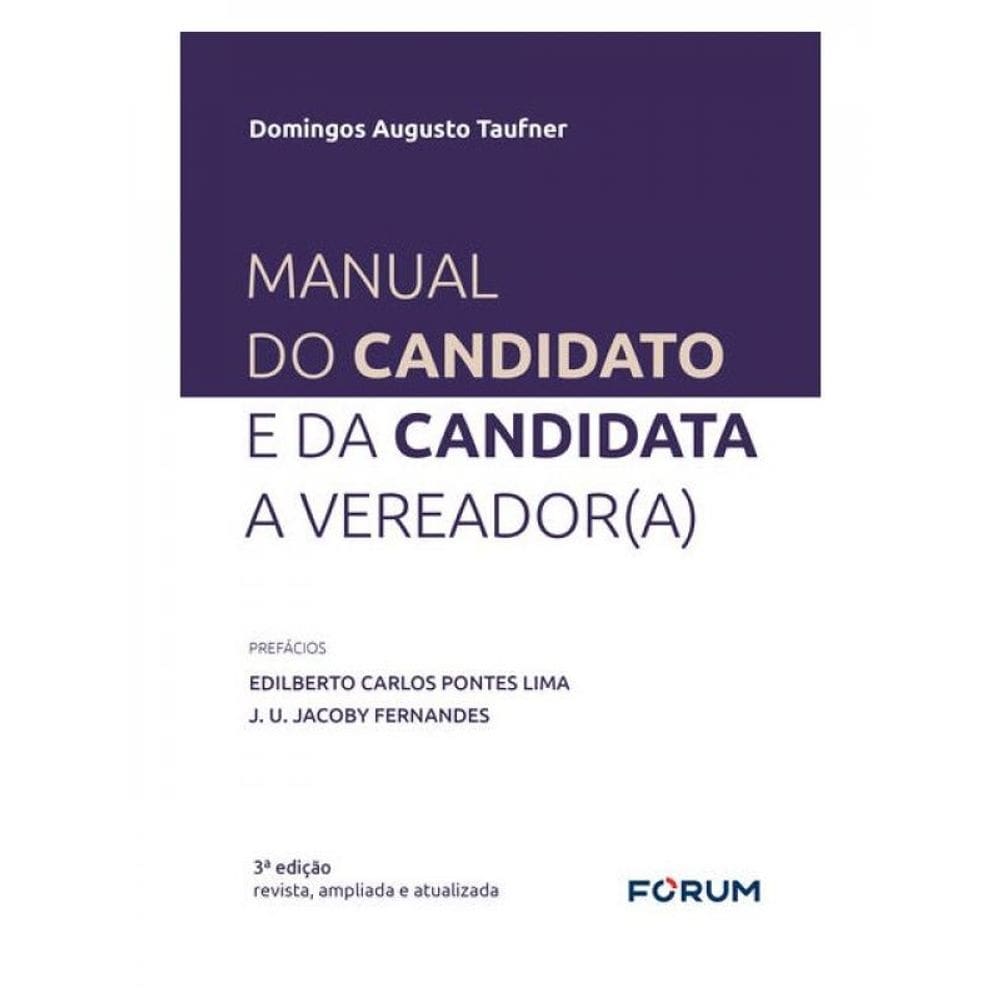 Manual Do Candidato E Da Candidata A Vereador(A)