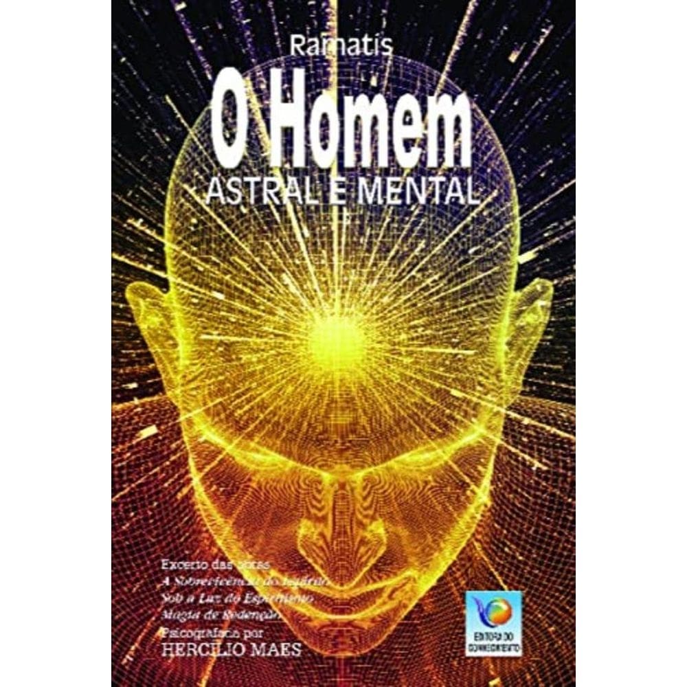 O Homem Astral E Mental