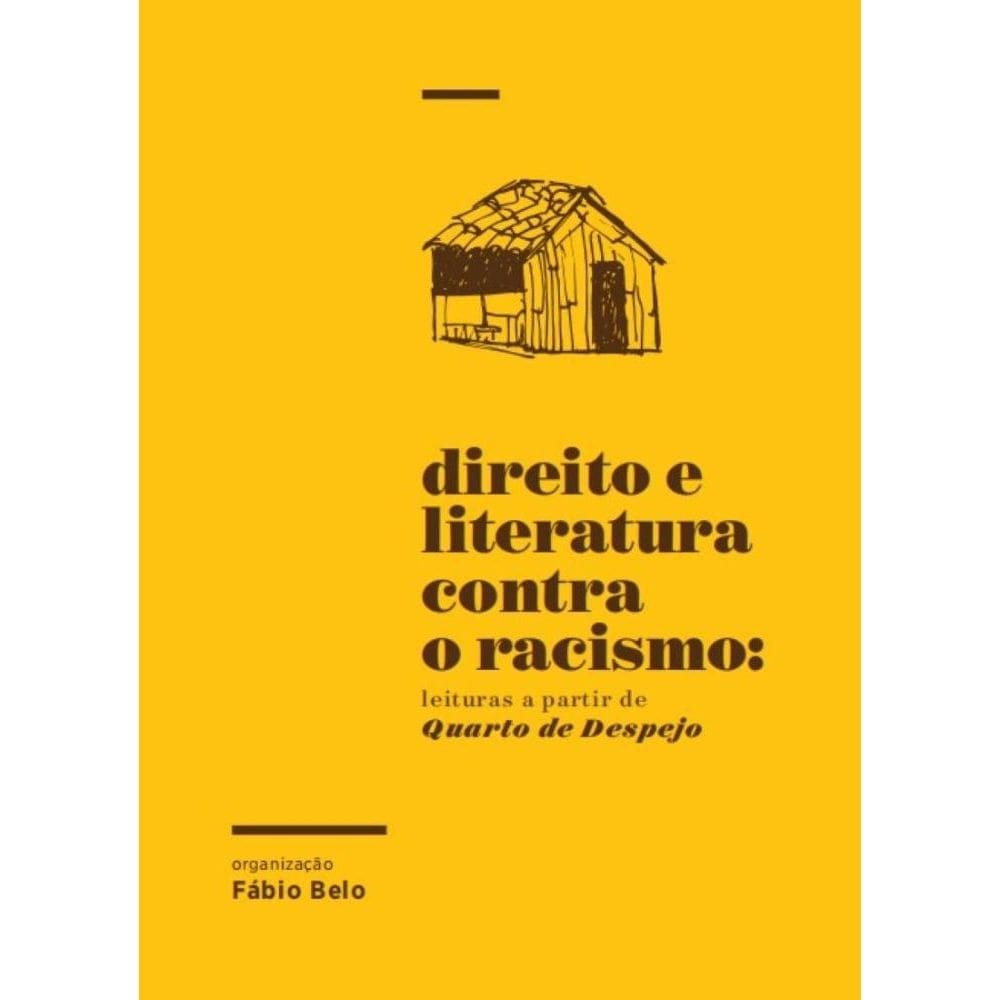 Direito e literatura contra o racismo: leituras a partir de Quarto de Despejo