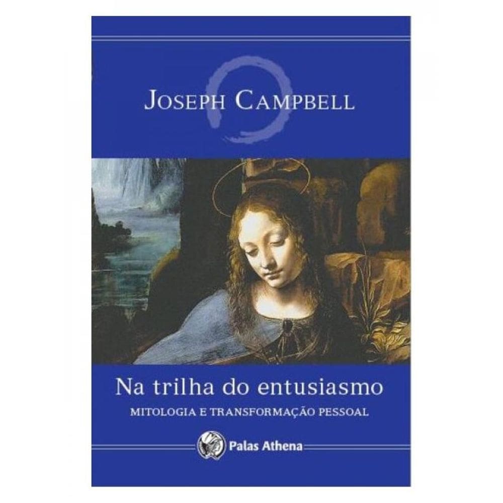 Na Trilha Do Entusiasmo