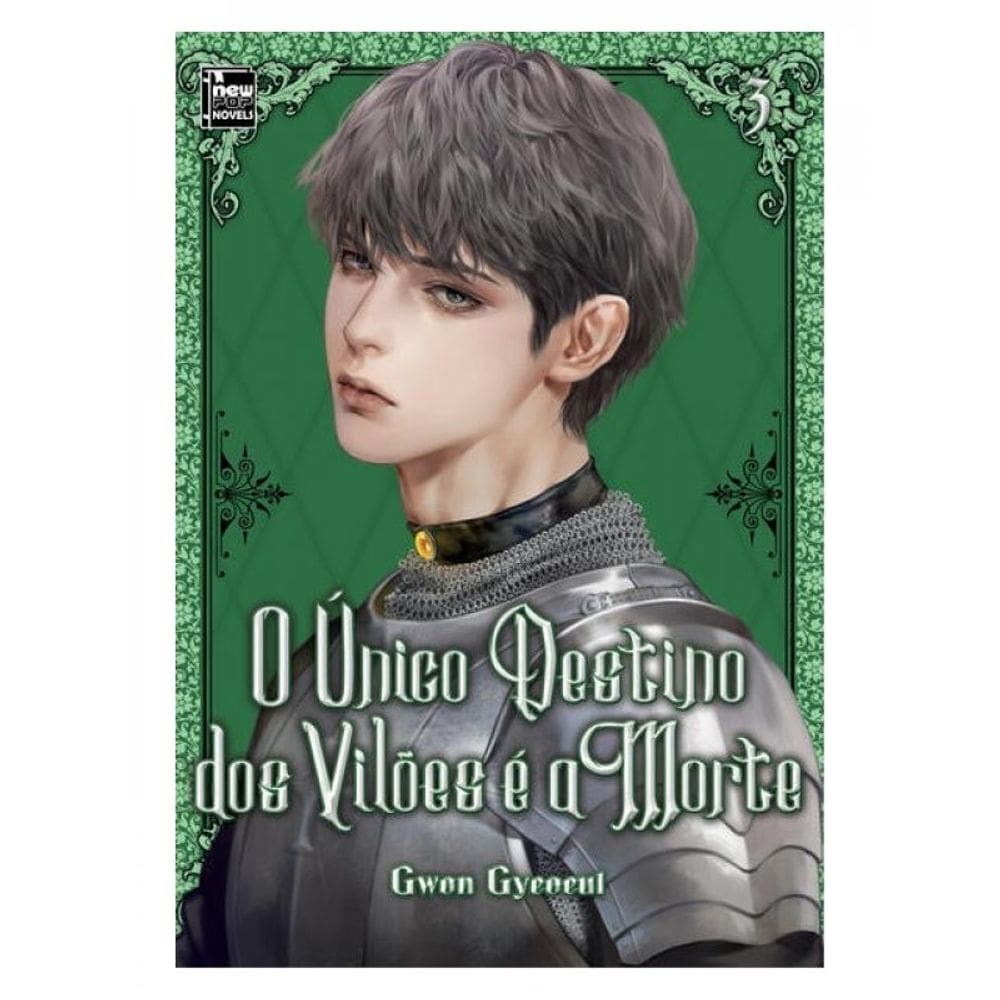 O Único Destino Dos Vilões É A Morte: Livro 3 De 5