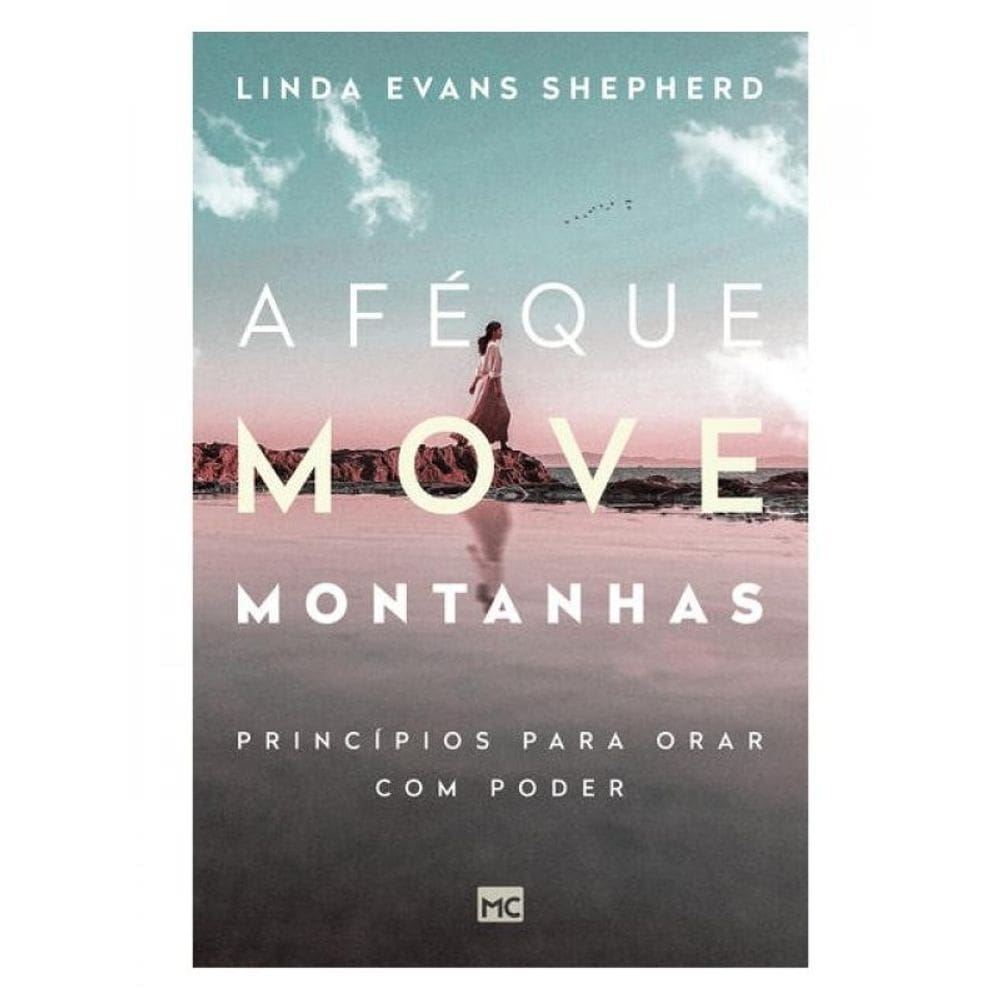 A Fé Que Move Montanhas