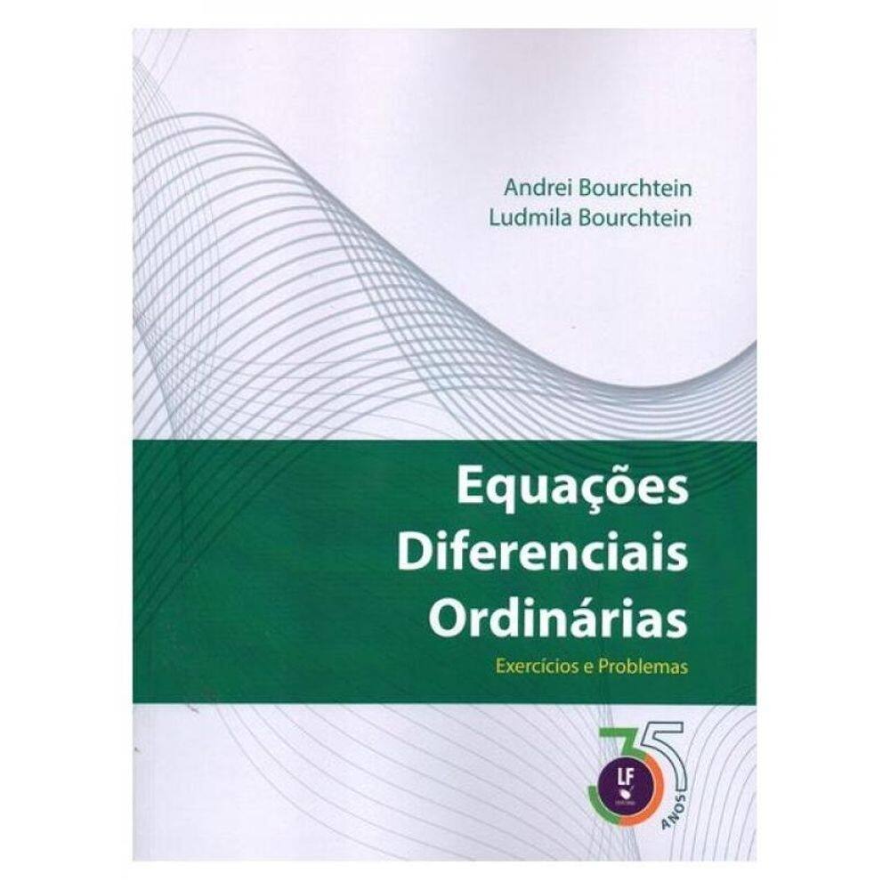 Equações Diferenciais Ordinárias - Exercicios E Problemas