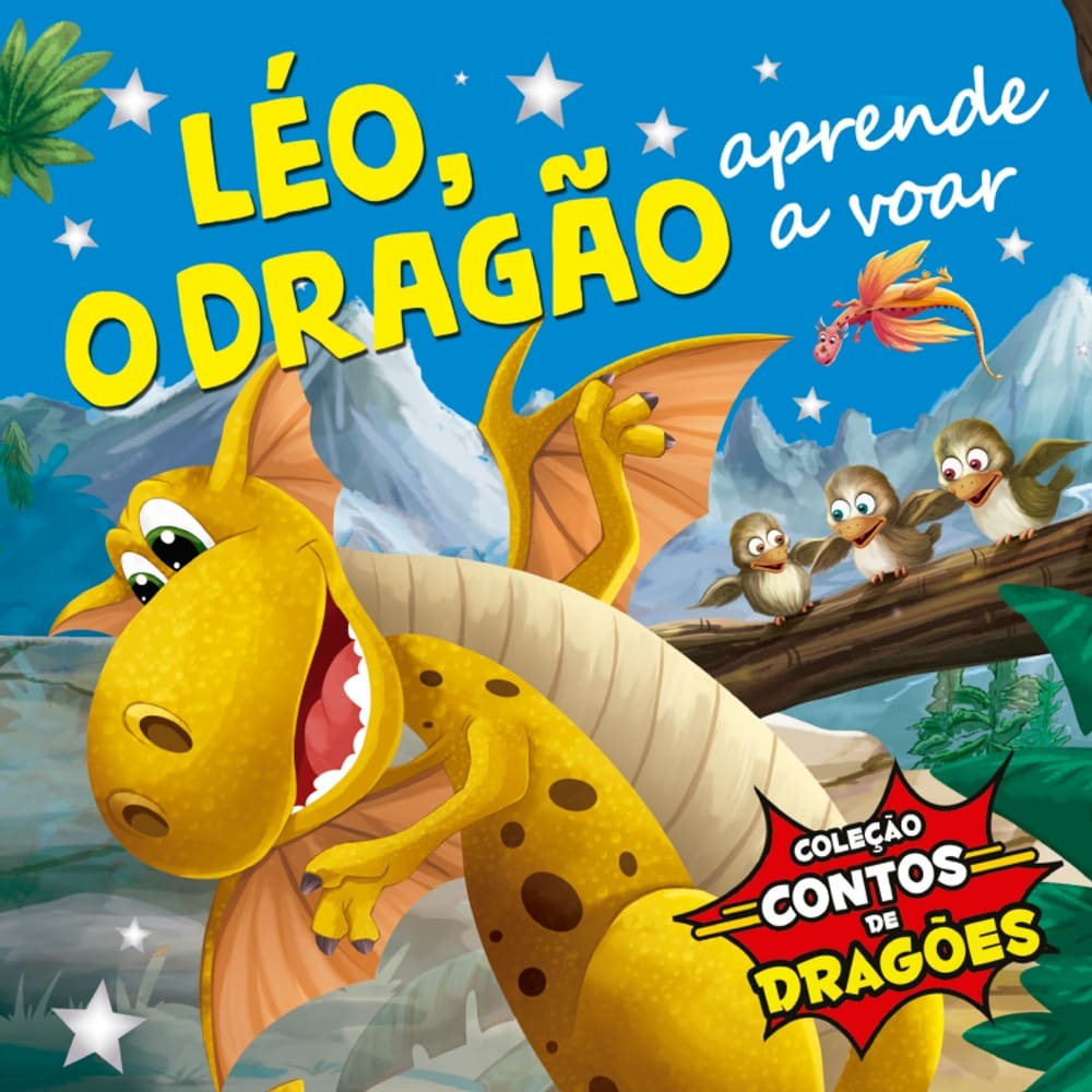 Coleção Contos De Dragões - Léo, O Dragão, Aprende A Voar