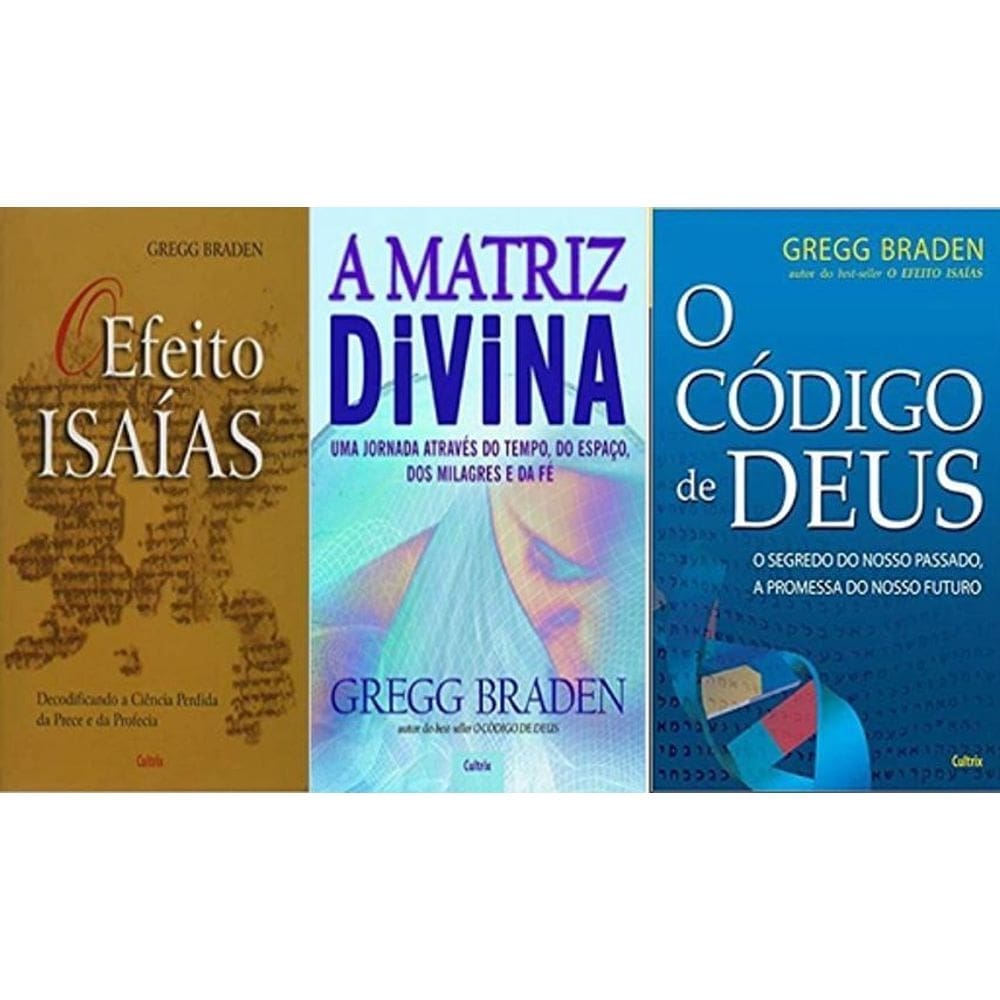 Kit 3 Livros Gregg Braden A Matriz Divina + Efeito Isaias +