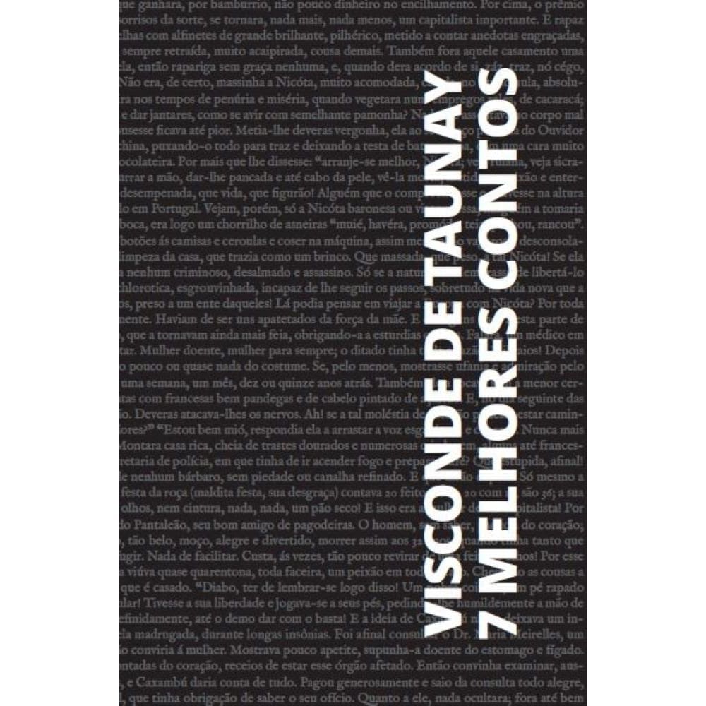 7 Melhores Contos - Visconde de Taunay