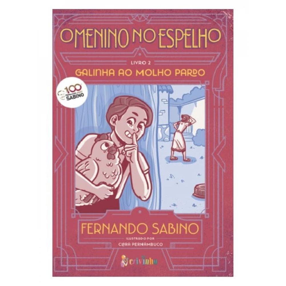 O Menino No Espelho Vol 2 - Galinha Ao Molho Pardo