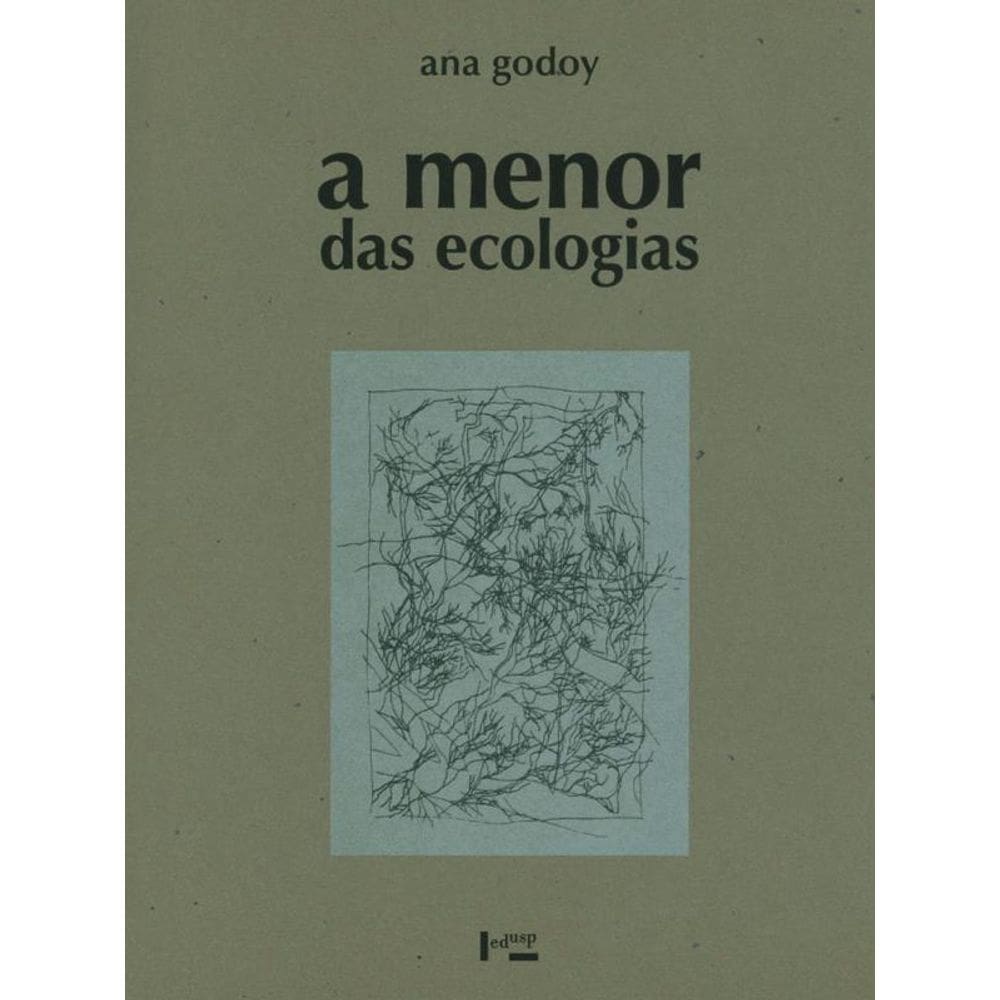 A Menor Das Ecologias