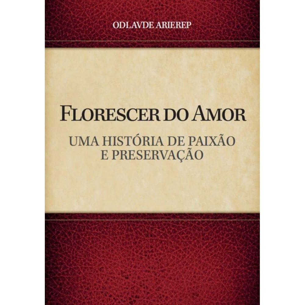 Florescer do Amor: Entre o Campo e a Cidade: Uma História de Paixão e Preservação