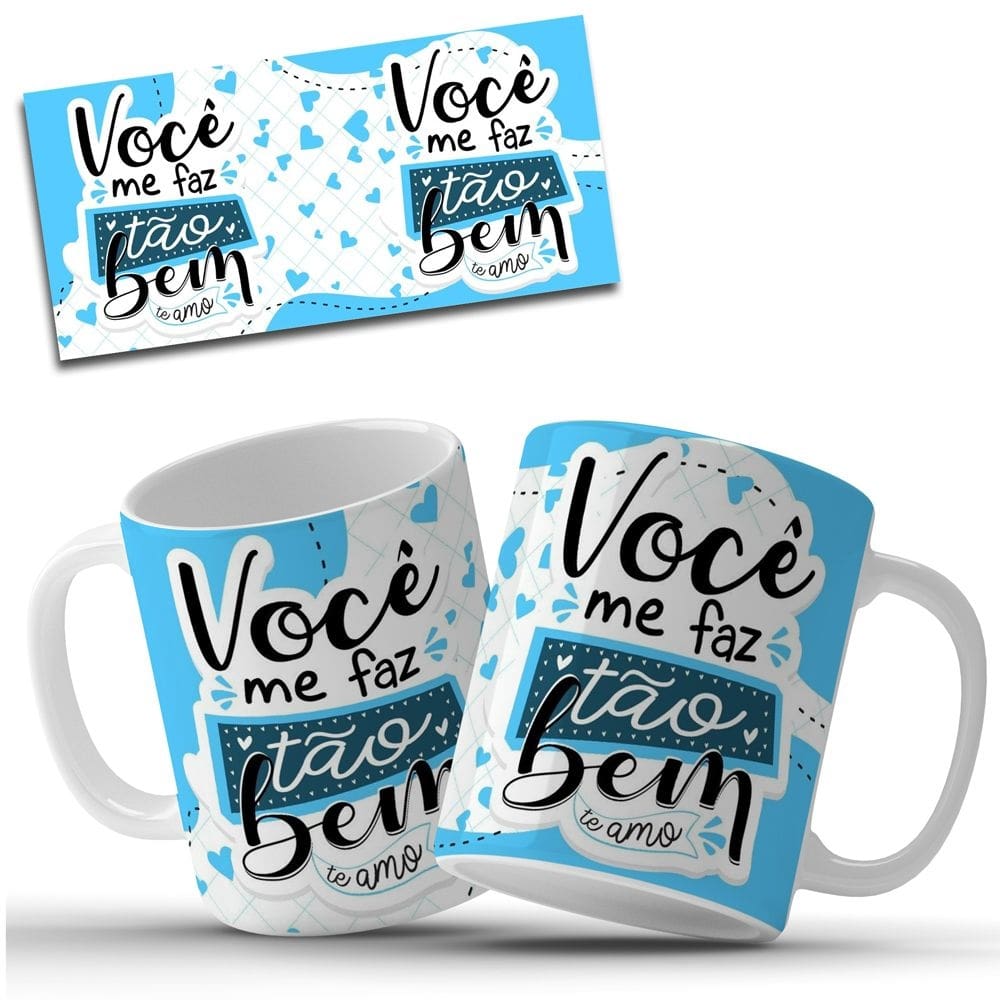 Caneca Personalizada Namorado Você me Faz Tão Bem Te Amo
