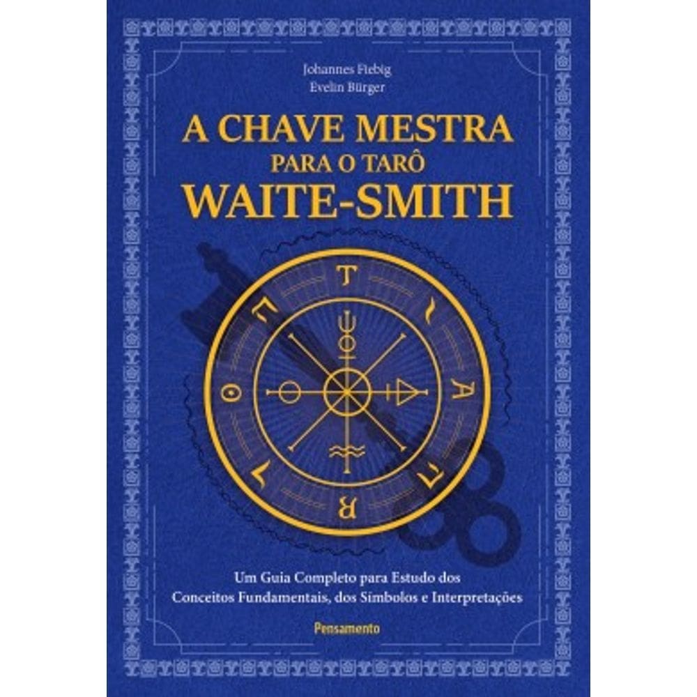 A Chave Mestra para o Taro Waite-smith