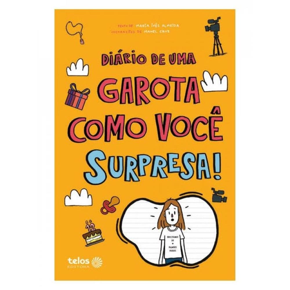 Diário De Uma Garota Como Você: Surpresa! - Vol. 11