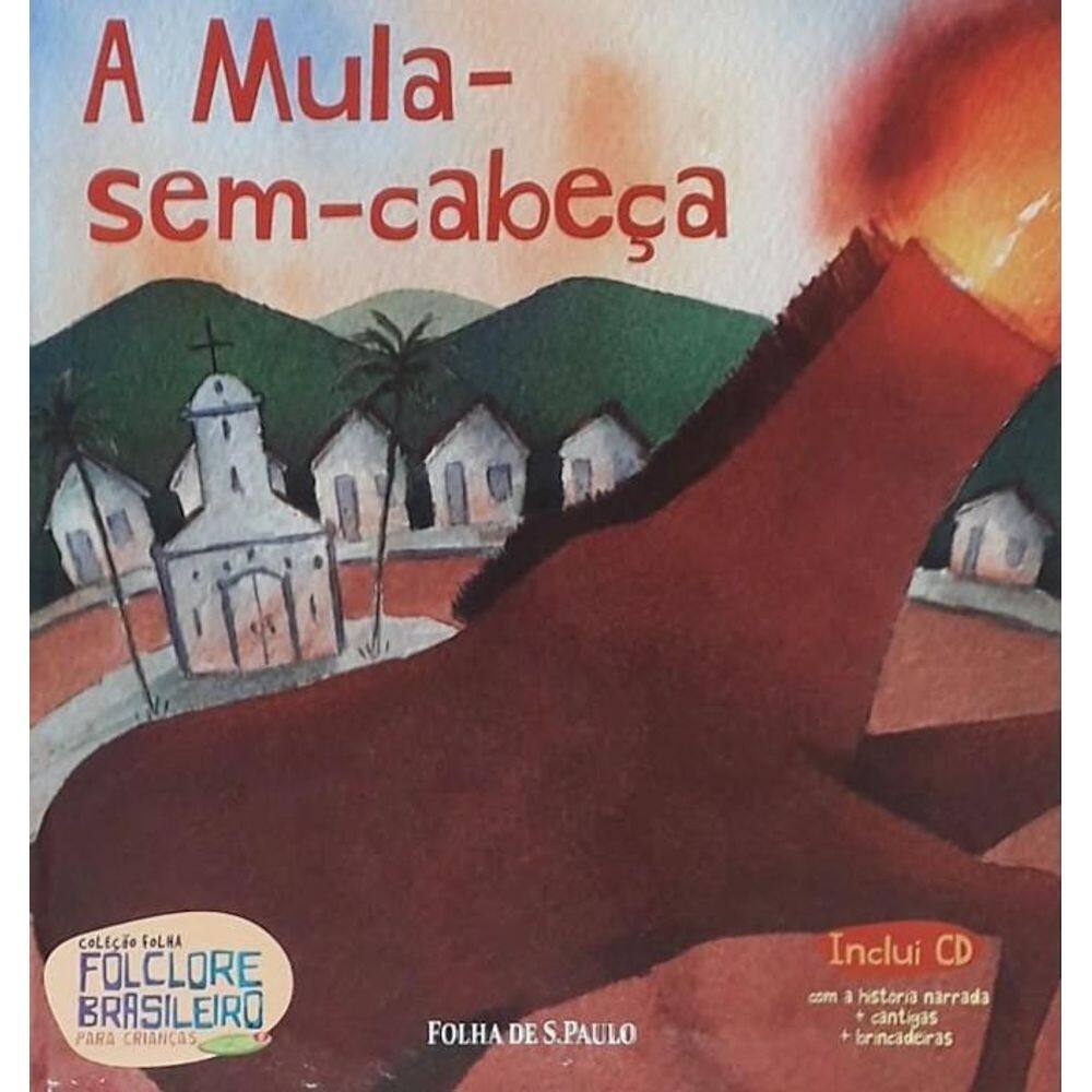 Folclore Brasileiro Para Crianças - A Mula-Sem-Cabeça