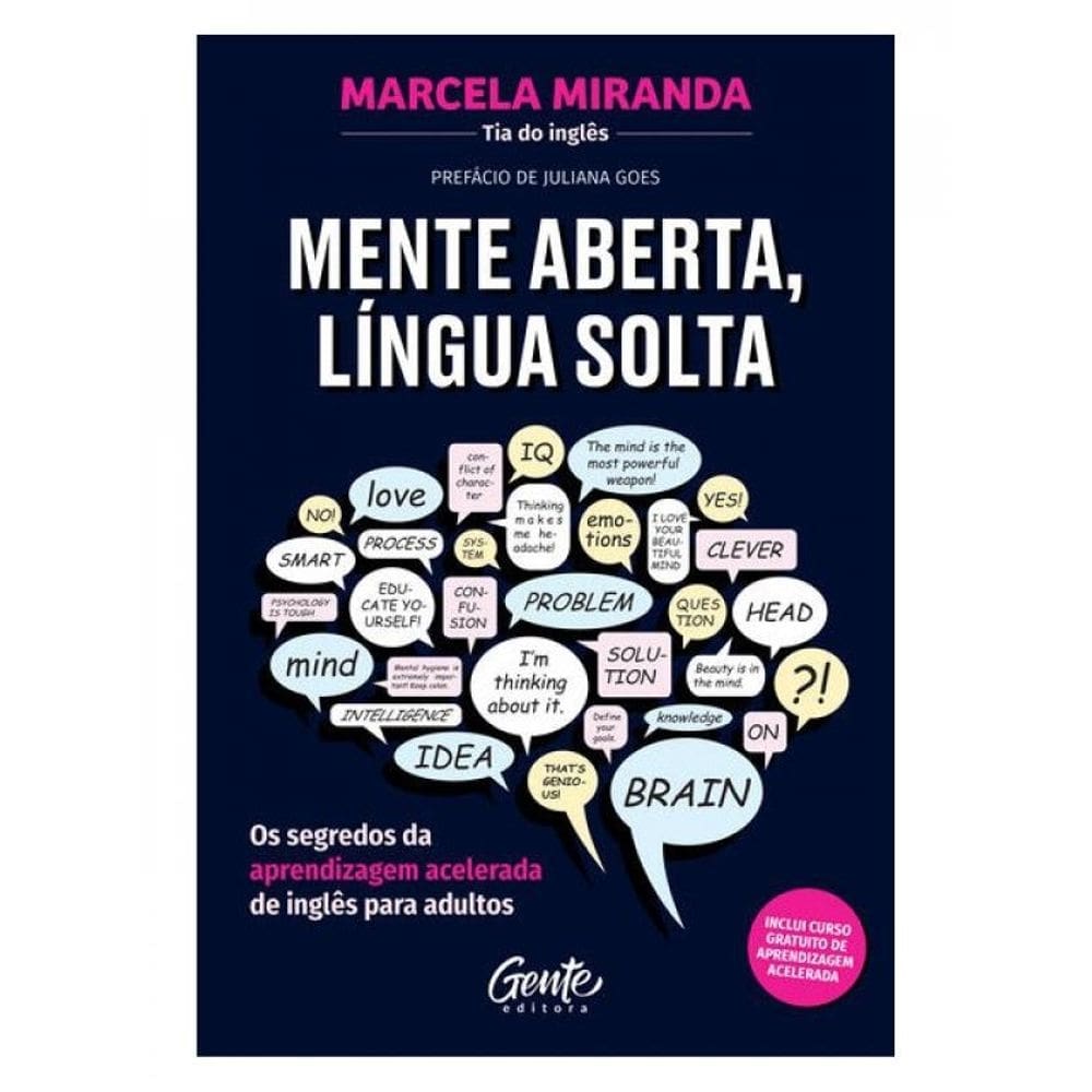 Mente Aberta, Língua Solta
