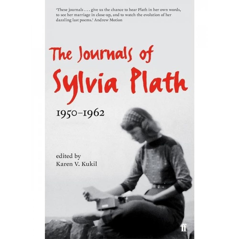 The Journals Of Sylvia Plath 1950-1962