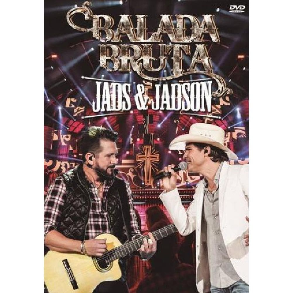 Dvd + cd jads & jadson - balada bruta - kit