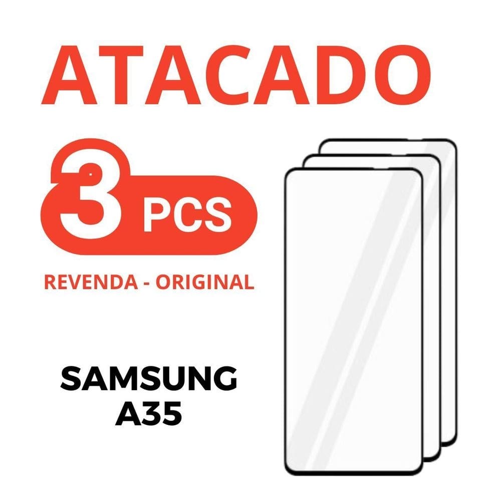 Kit 3 película de vidro temperado 3d samsung a35 +
