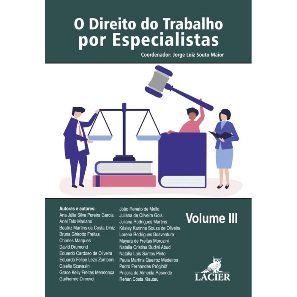 O Direito do Trabalho por Especialistas - Vol. 03 - 01ED/24