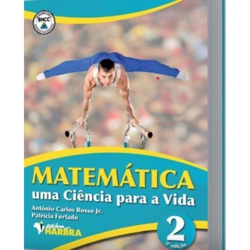 Livro: matematica uma ciencia para a vida - vol 2 - 2ed