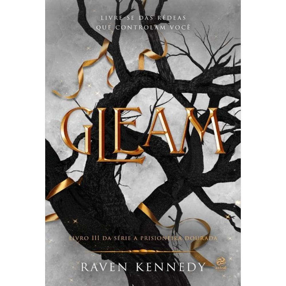 Gleam Livro 3 Da Série A Prisioneira Dourada