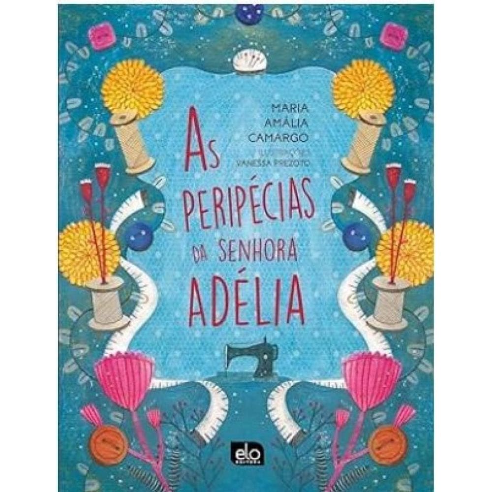 As Peripécias Da Senhora Adélia