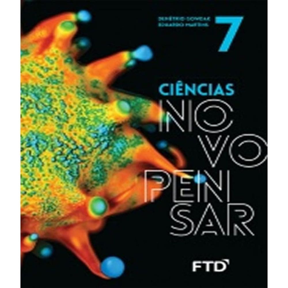 Livro Ciencias Novo Pensar - Ciencias - 7 Ano - Ef Ii