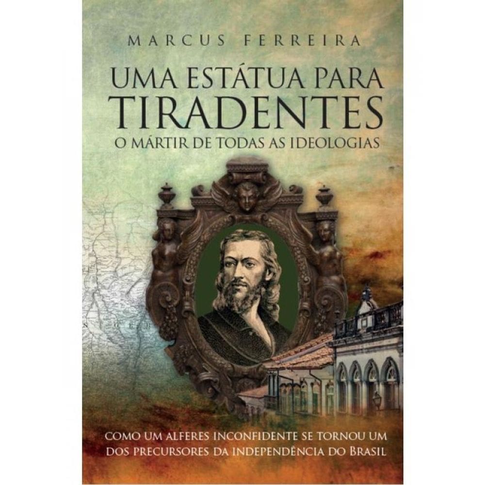 Uma Estátua Para Tiradentes
