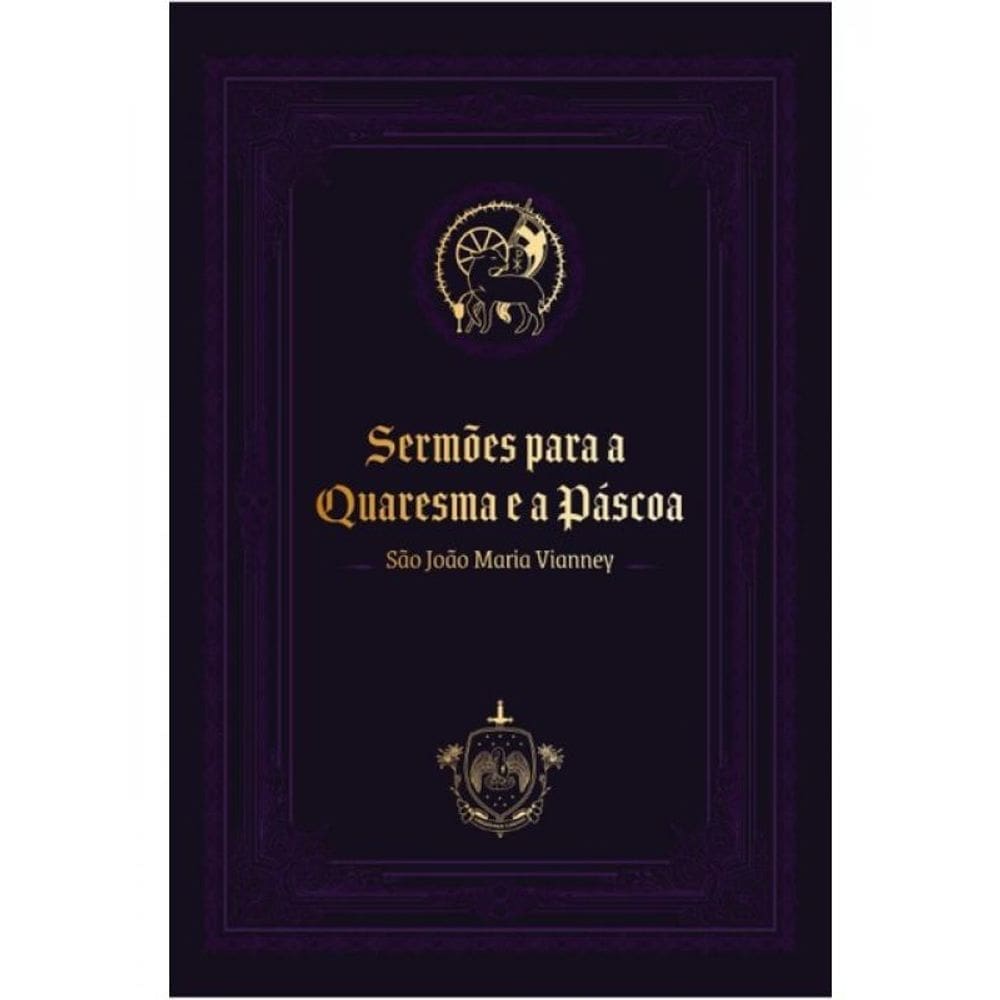 Sermões Para A Quaresma E A Páscoa