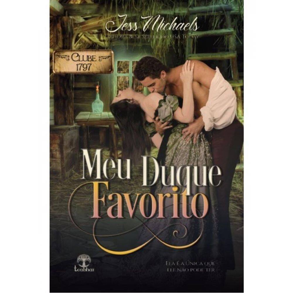 Meu Duque Favorito - Clube 1797 - Livro 2