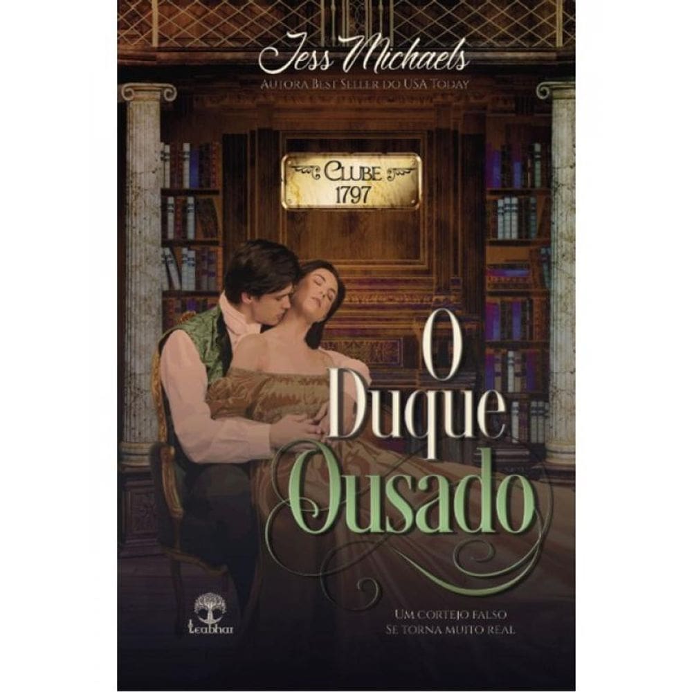 O Duque Ousado - Clube 1797 - Livro 1