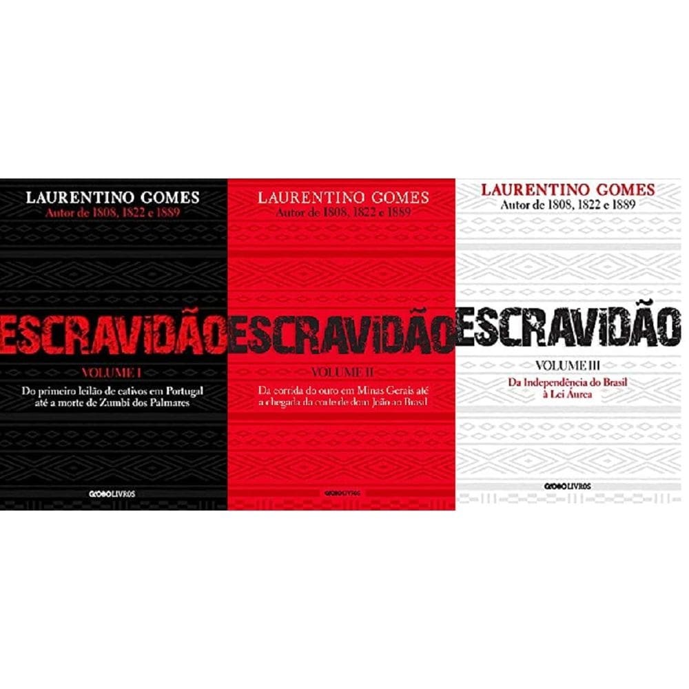 Kit 3 Livros Laurentino Gomes Escravidao