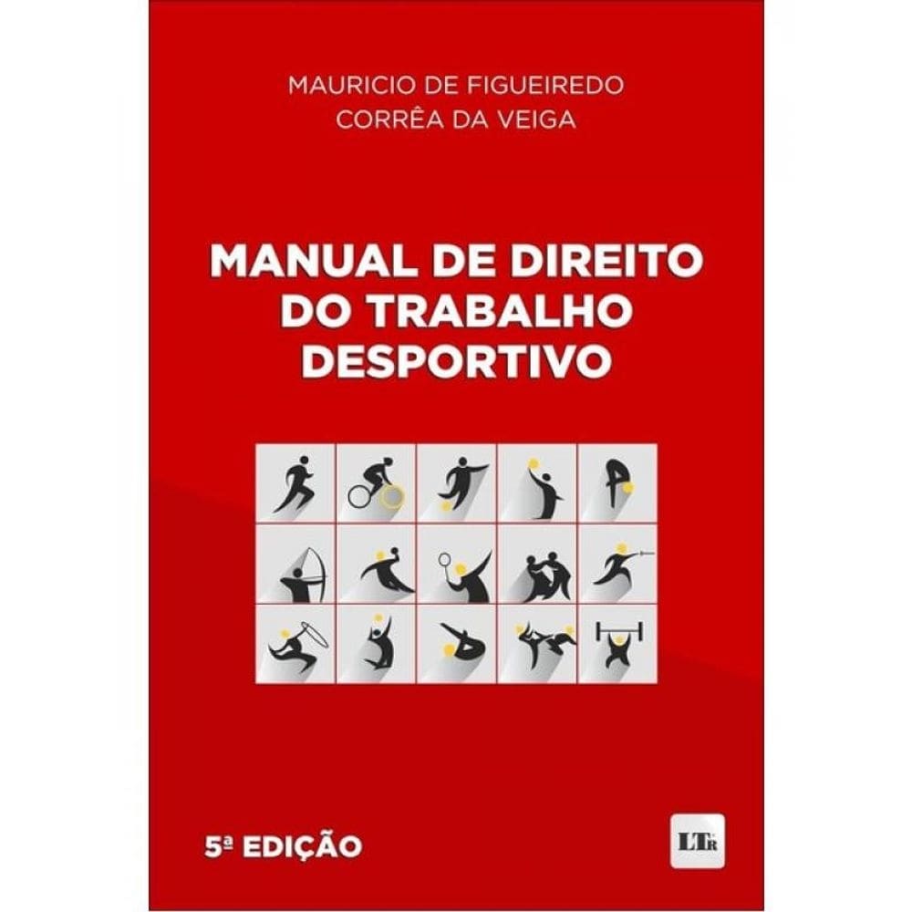 Manual De Direito Do Trabalho Desportivo - 2024
