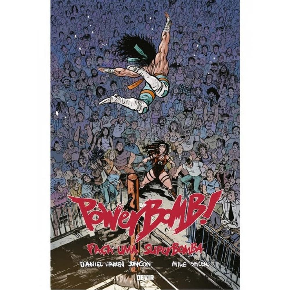 Powerbomb! Faça Uma Superbomba - Vol. 1