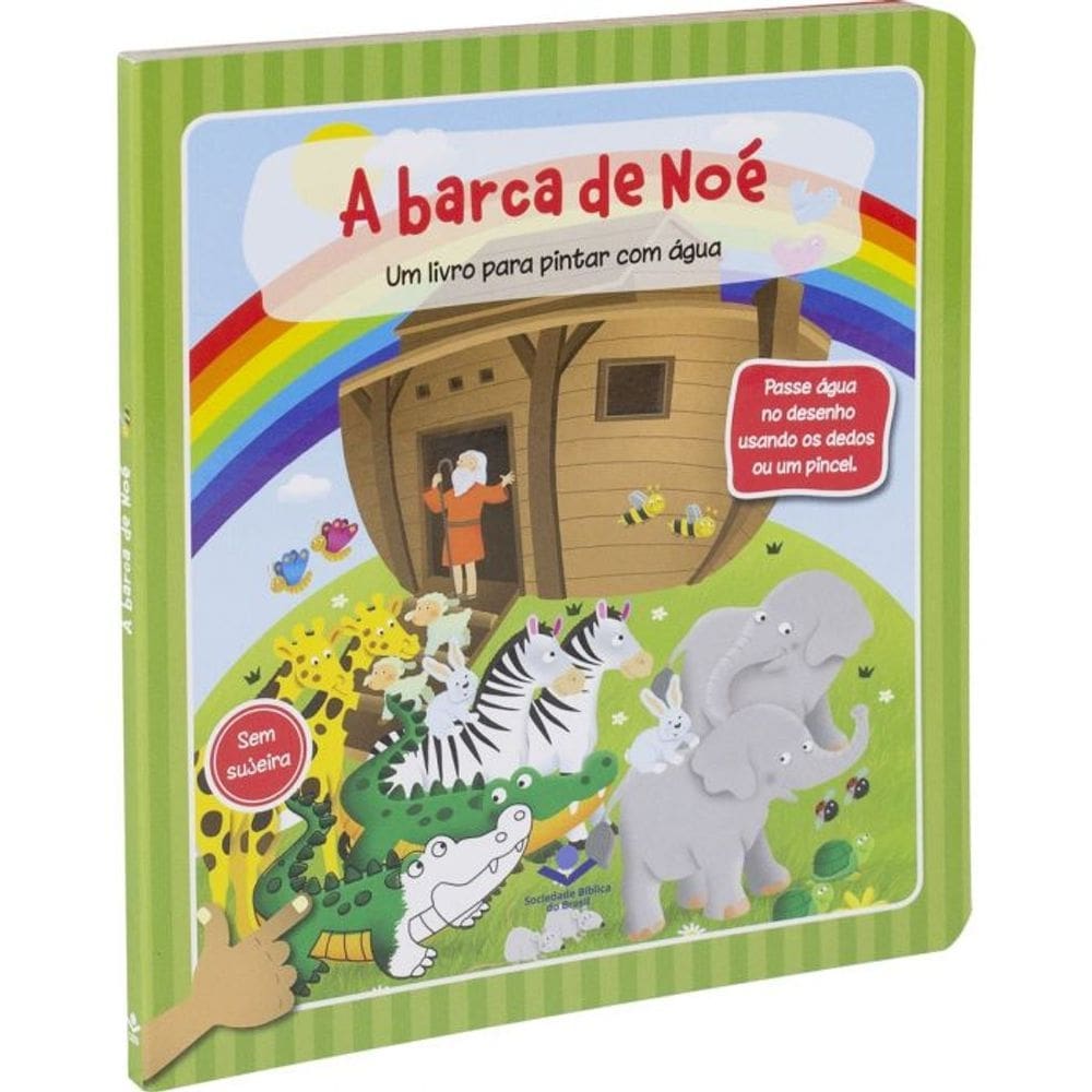 Um livro para pintar com água - A Barca de Noé - SBB