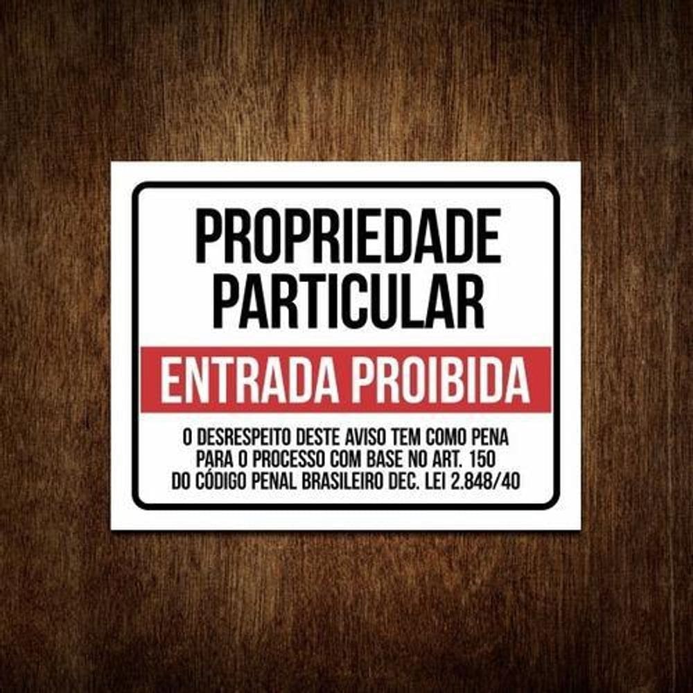 Placa ps 2mm propriedade particular entrada proibida 36x46