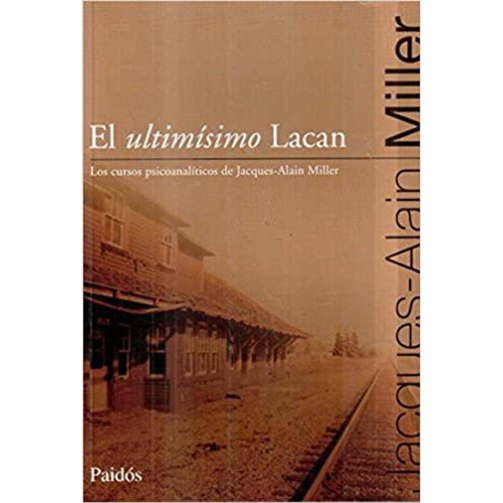 El Ultimissimo Lacan