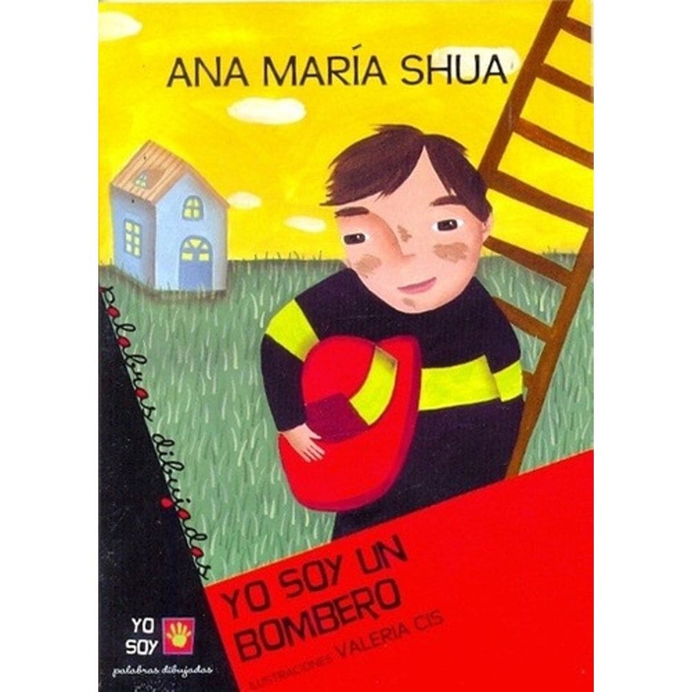 Yo Soy Un Bombero