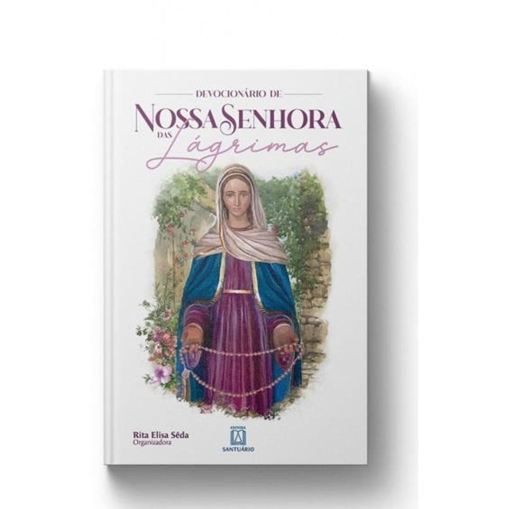 Livro Devocionário Nossa Senhora Das Lágrimas