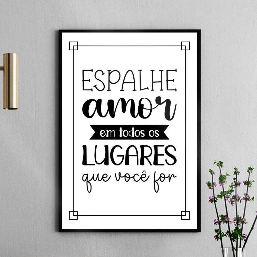 Quadro Espalhe Amor Em Todos Os Lugares 33X24Cm - Com Vidro